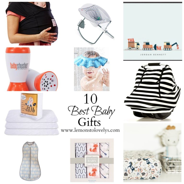 10 Best Baby Gifts www.lemonstolovelys.com