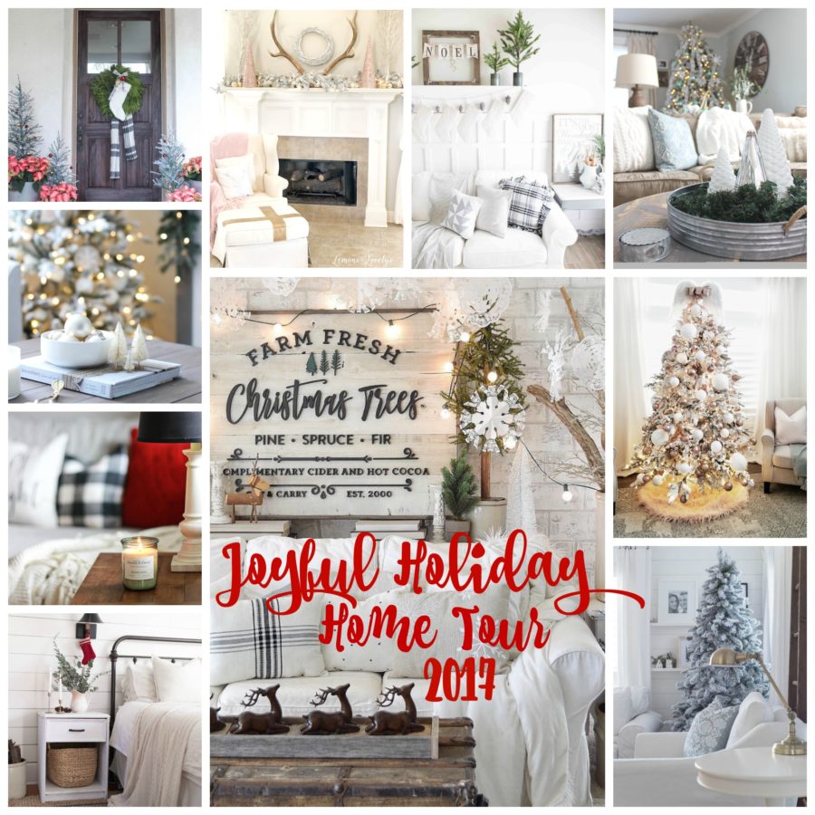 Joyful Holiday Home Tour 2017