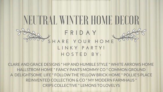 Neutral Home Decor Linky Party